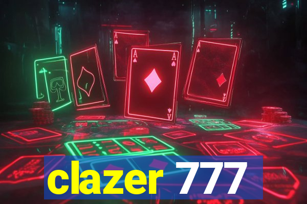 clazer 777